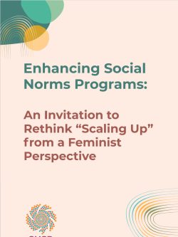Enhancing Social Norms Programs: An invitation to rethink “Scaling up” from a Feminist Perspective